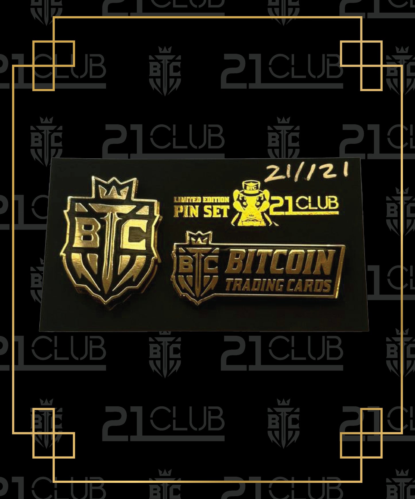 21 Club BTC Pin Set - Limited Edition :121 Produced