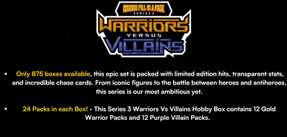 OPP - Series 3 Warriors Vs Villains Hobby Box - PreOrder