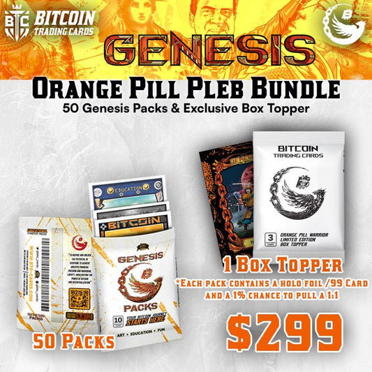 Orange Pill Pleb Bundle: 50 Genesis Packs + Exclusive Box Topper - BTCTC